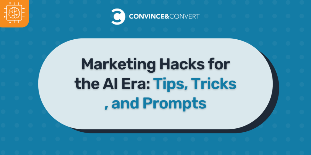 Tips, Tricks, and Prompts for Smarter Digital Marketing
