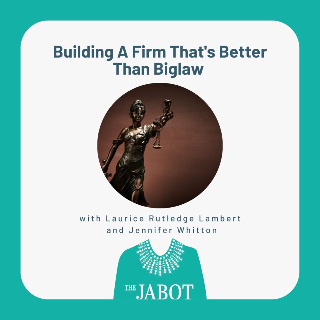 Building A Firm That's Better Than Biglaw