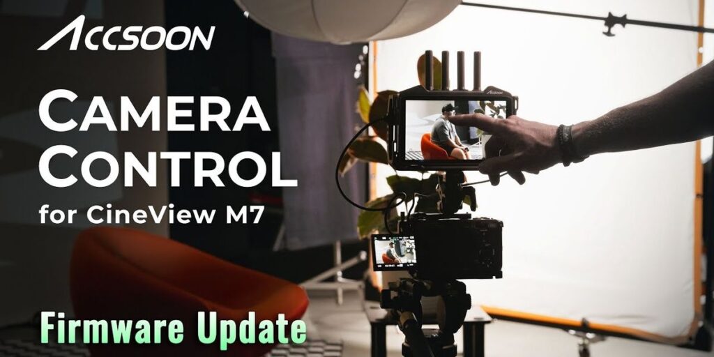 Accsoon CineView M7 Production Monitors Can Now Control Select Sony and Canon Cameras