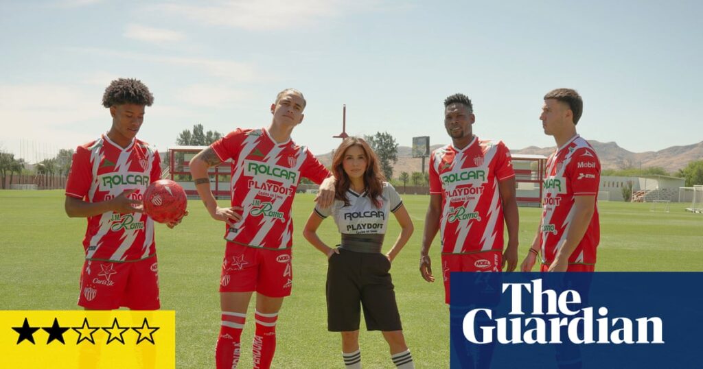 Necaxa review – Eva Longoria’s attempt at recreating Welcome to Wrexham is just painful | Television