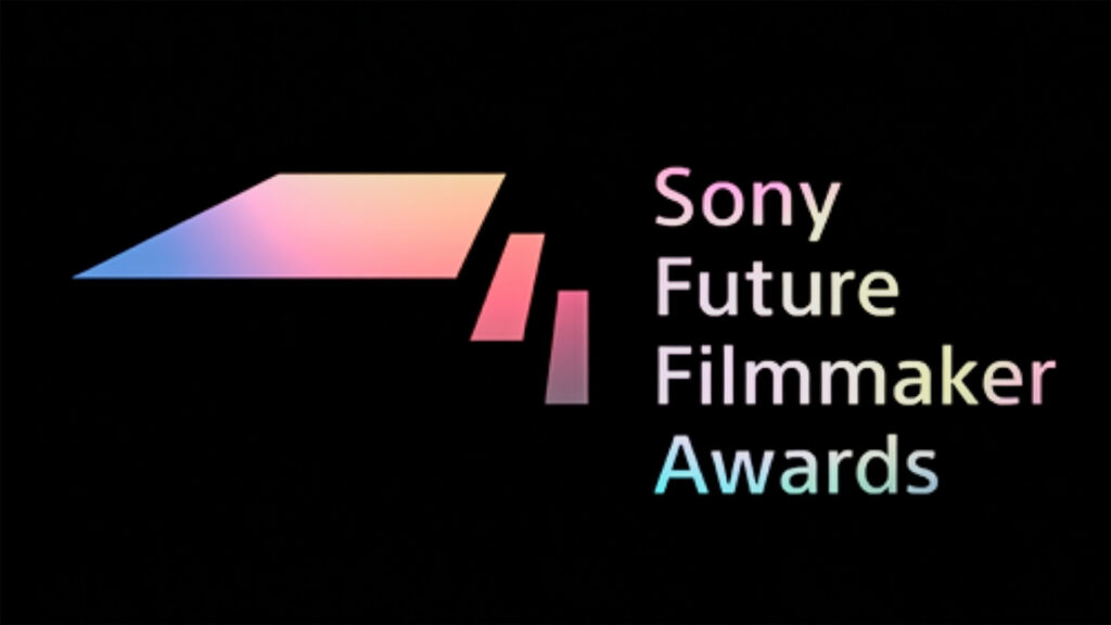 Sony Future Filmmaker Awards 2026 Edition Now Open for Entries