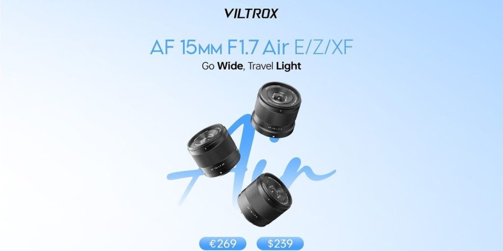 Viltrox Launches the First Wide-Angle Lens in Its Air Series With New AF 15mm f/1.7