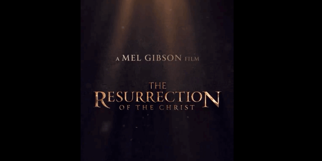 What's the Deal With Mel Gibson's 'Passion of the Christ' Sequels?