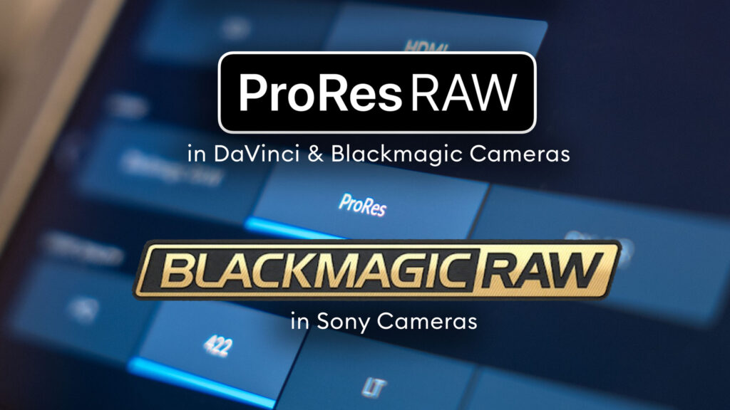 Blackmagic Design Brings ProRes RAW to DaVinci Resolve and Pocket 4K, Extends BRAW to Sony FX Line