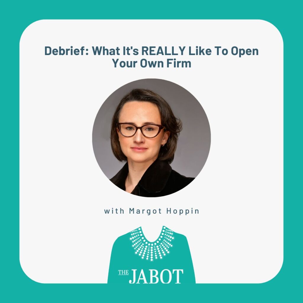 Debrief: What It's REALLY Like To Open Your Own Firm 