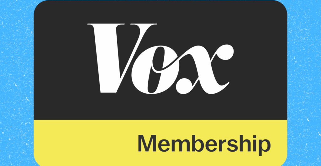 Vox’s new membership program, explained