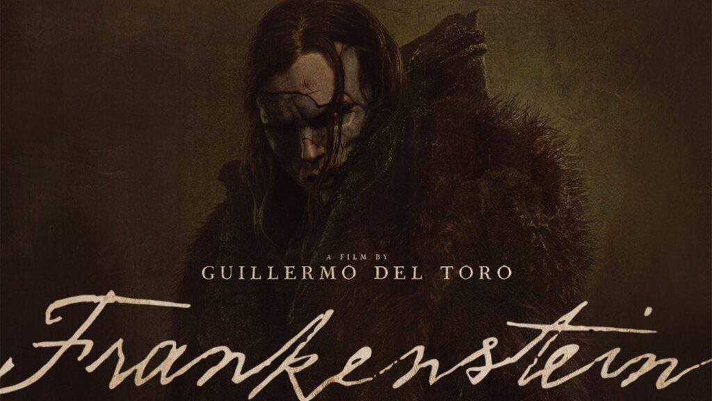 Netflix poster for Guillermo Del Toro's Frankenstein