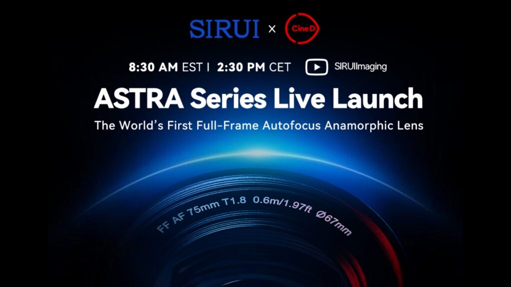 CineD and SIRUI Team Up for Astra Series Livestream Q&A – Win a 20mm T1.8 Anamorphic Lens and More CineD and SIRUI Team Up for Astra Series Livestream Q&A – Win a 20mm T1.8 Anamorphic Lens and More
