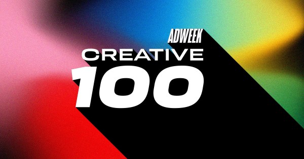 ADWEEK 2026 Creative 100 Now Open for Nominations ADWEEK 2026 Creative 100 Now Open for Nominations