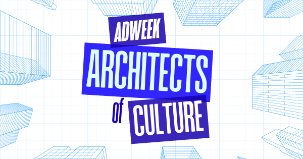 Call for Nominations: ADWEEK Architects of Culture Call for Nominations: ADWEEK Architects of Culture